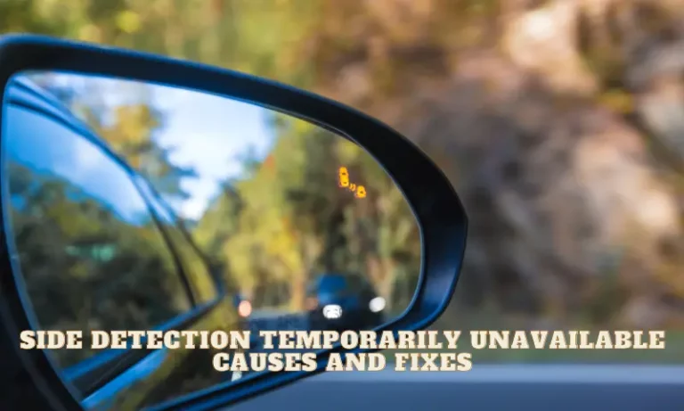 Side Detection Temporarily Unavailable