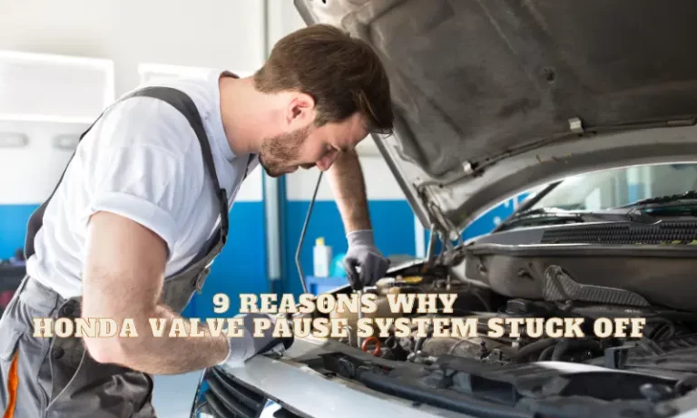 Honda Valve Pause System Stuck Off