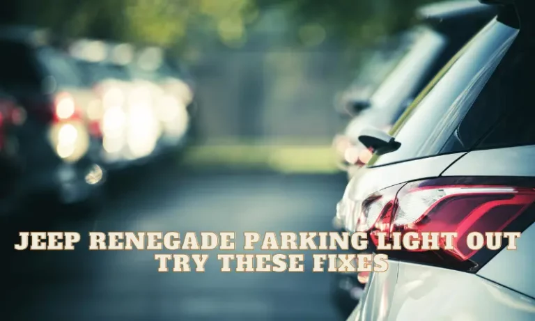 Jeep Renegade Parking Light Out