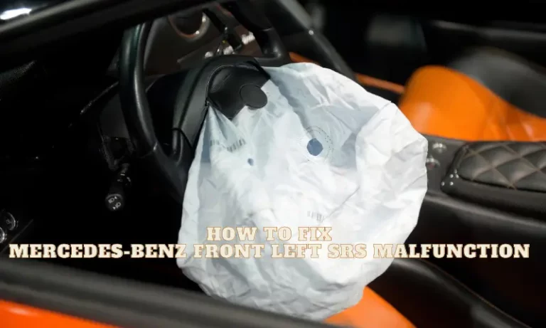 Mercedes-Benz Front Left SRS Malfunction