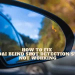 Hyundai Blind Spot Detection System Not Working