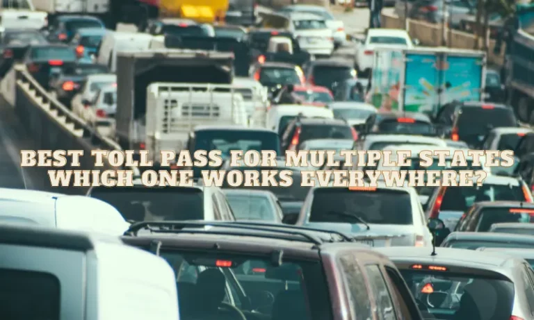 Best Toll Pass for Multiple States